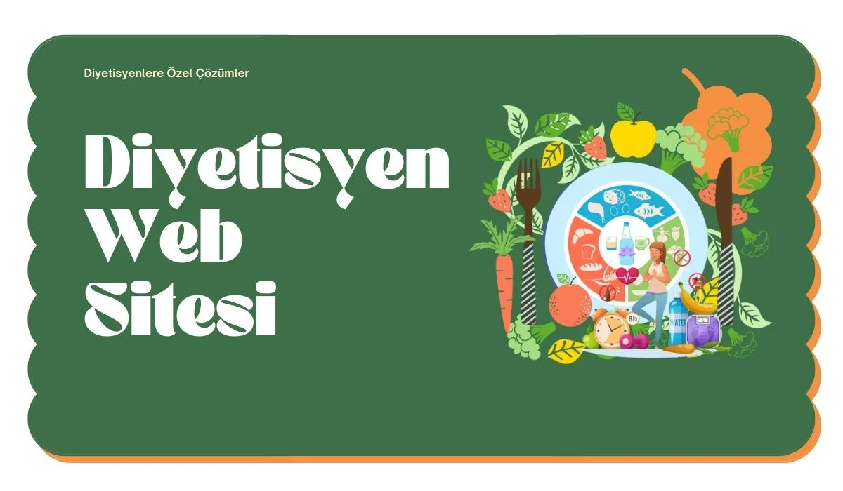 Diyetisyenlere Özel Web Sitesi Çözümleri